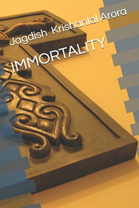 Immortality