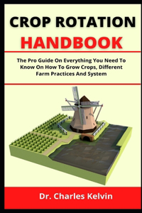 Crop Rotation Handbook