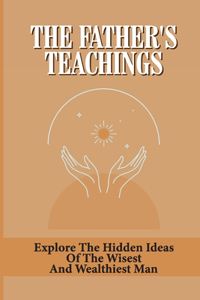 The Father's Teachings