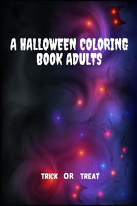 Halloween Coloring Book for Adults - Trick or Treat