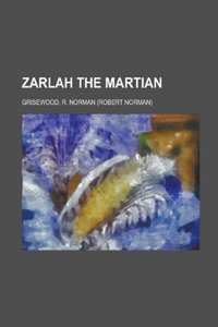 Zarlah the Martian Illustrated