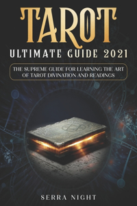 Tarot Ultimate Guide 2021
