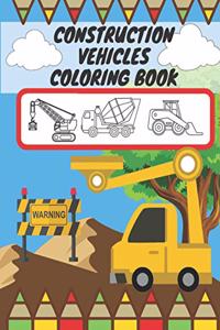 Construction Vehicles Coloring Book: For Kids, Toddlers, Preschool Boys, Girls, Filled Dump Trucks, Diggers, Tractor, Crane, Bulldozers