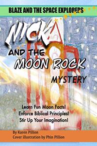 Nick and the Mystery Moon Rock