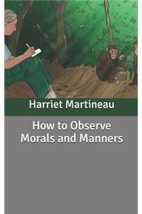 How to Observe Morals and Manners
