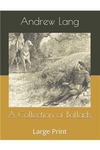 A Collection of Ballads