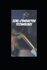 Semi Conductor Technology