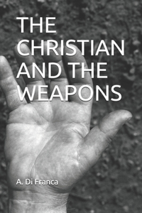 Christian and the Weapons