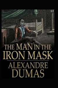 The Man in the Iron Mask Annotated