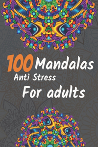 100 Mandalas for adults