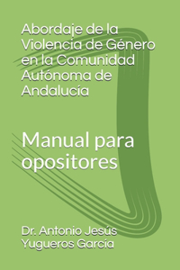 Abordaje de la Violencia de Género en la Comunidad Autónoma de Andalucía