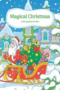 Magical Christmas Coloring Book for Kids