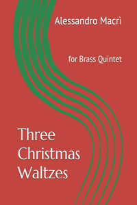 Three Christmas Waltzes