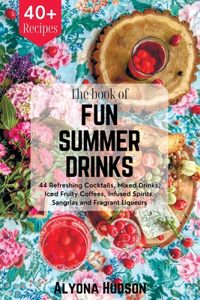 The Book of Fun Summer Drinks