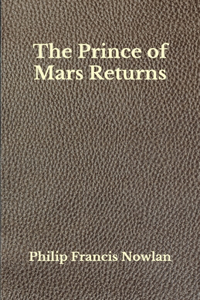 The Prince of Mars Returns