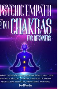 Psychic Empath & Chakras For Beginners