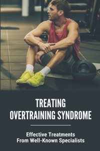 Treating Overtraining Syndrome