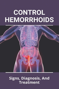 Control Hemorrhoids