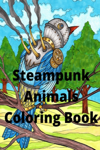 Steampunk Animals Coloring Book