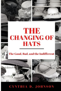 Changing of Hats