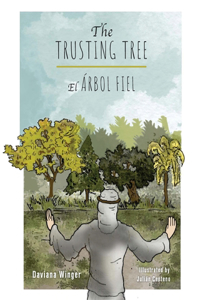 Trusting Tree - El Árbol Fiel
