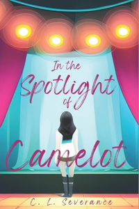 In the Spotlight of Camelot