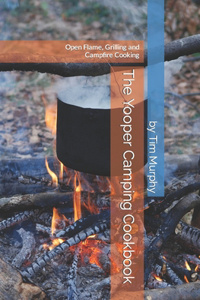 Yooper Camping Cookbook