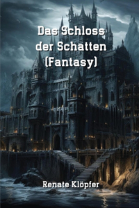 Schloss der Schatten (Fantasy)