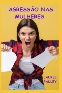 Agressão NAS Mulheres