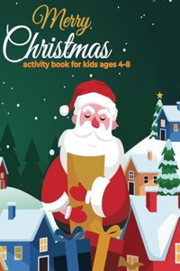 Merry Christmas Activity Book For Kids Ages 4-8