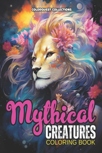 Mythical Creatures Coloring Book