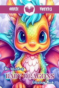 World of Baby Dragons Coloring Book