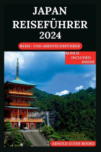 Japan Reiseführer 2024