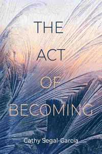 Act Of Becoming