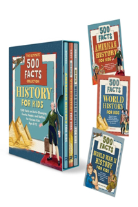 History for Kids: The Ultimate 500 Facts Collection Box Set