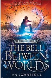 The Bell Between Worlds