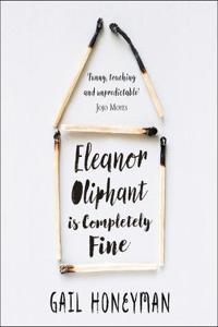 Eleanor Oliphant is Completely Fine