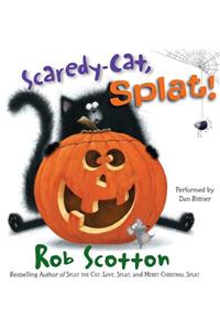 Scaredy-Cat, Splat!