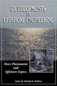 Developments in Offshore Engineering