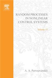 Random Processes in Nonlinear Control Systems