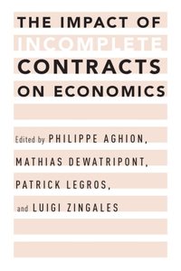 Impact of Incomplete Contracts on Economics