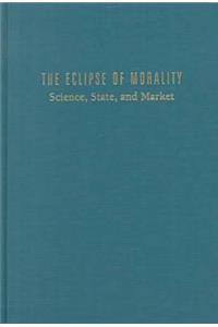 The Eclipse of Morality