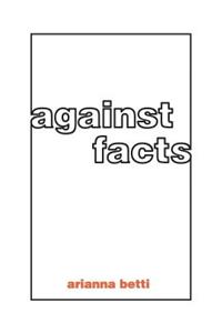 Against Facts