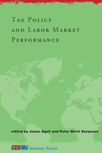 Tax Policy and Labor Market Performance