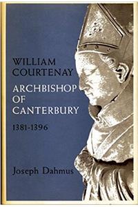 William Courtenay: Archbishop of Canterbury, 1381-1396