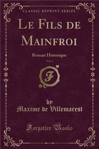 Le Fils de Mainfroi, Vol. 1