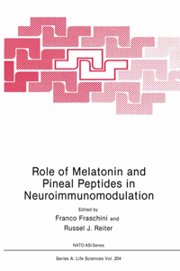 Role of Melatonin and Pineal Peptides in Neuroimmunomodulation