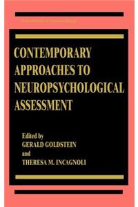 Contemporary Approaches to Neuropsychological Assessment
