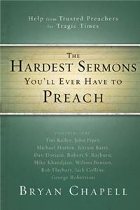 Hardest Sermons You'll Ever Have to Preach