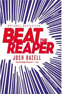 Beat the Reaper: A Novel